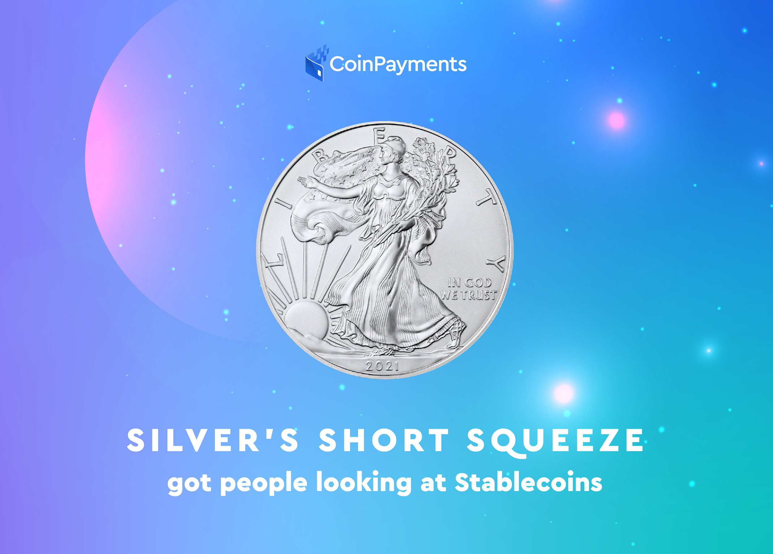 CoinPayments Silver's Short Squeeze
