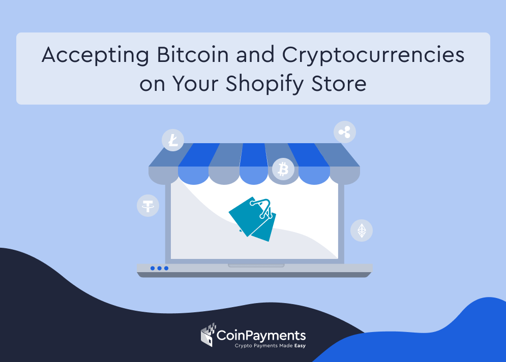 Accept crypto on shopify open cryptocurrency exchange