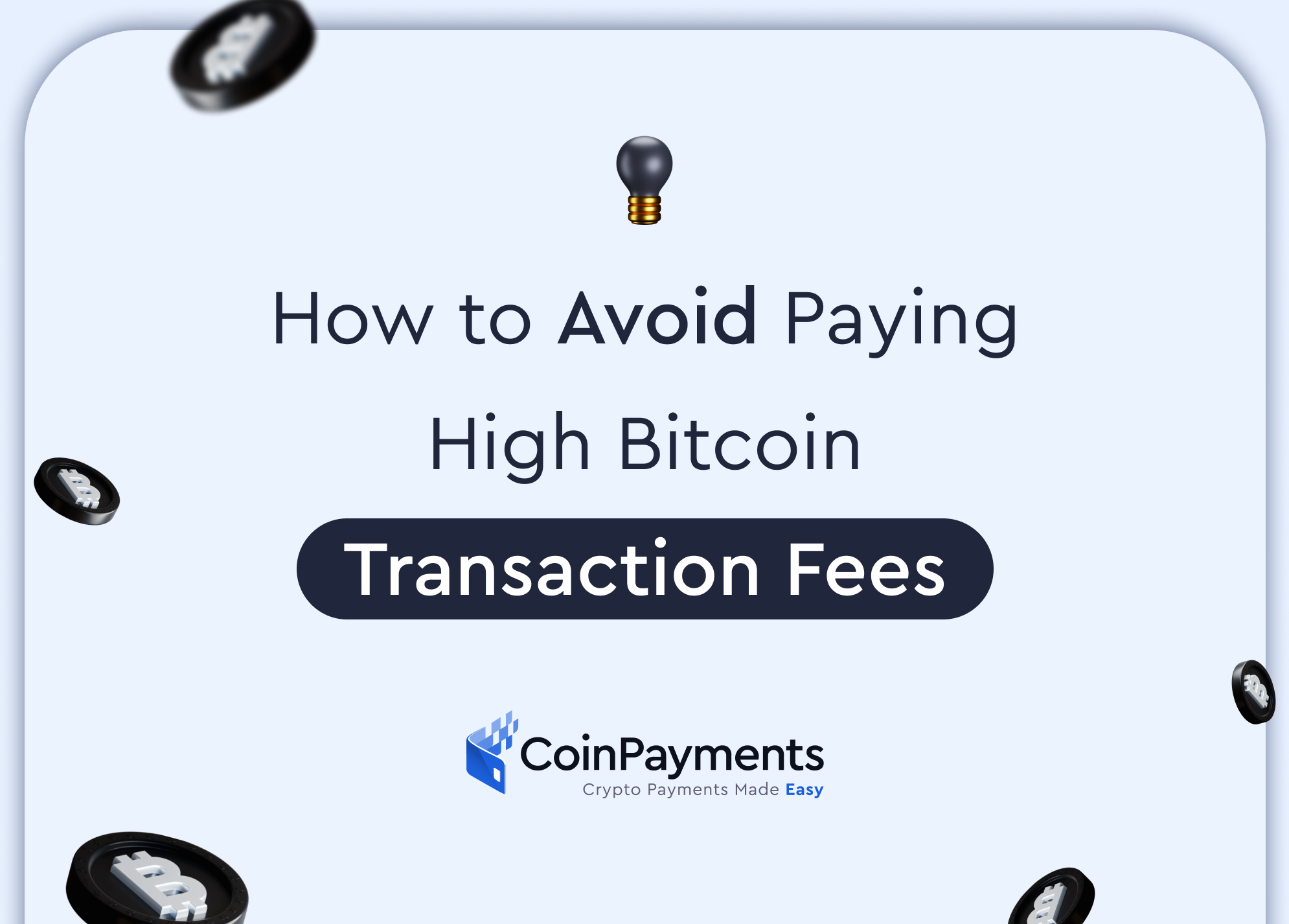 How-to-Avoid-Paying-High-Bitcoin-Transaction-Fees_web