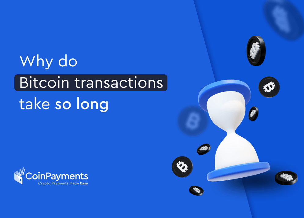 how long do cryptocurrency transactions take