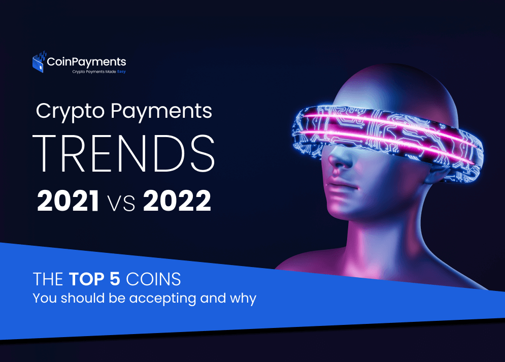 Top-10-cryptos-in-terms-of-payments-2021-vs-2022_blog_page-1